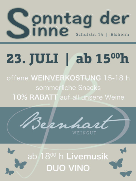 Sonntag der Sinne, 23. Juli 2023 / ab 15 Uhr / Weinverkostung 15-18 Uhr / sommerliche Snacks / 10% Rabatt auf all unsere Weine / ab 18 Uhr Livemusik mit Duo Vino
